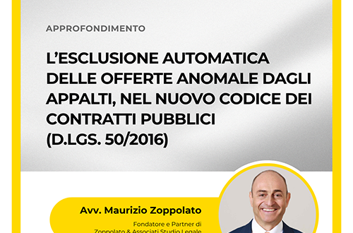 Avv Maurizio Zoppolato – Esclusione automatica offerte anomale D Lgs 50 2016.