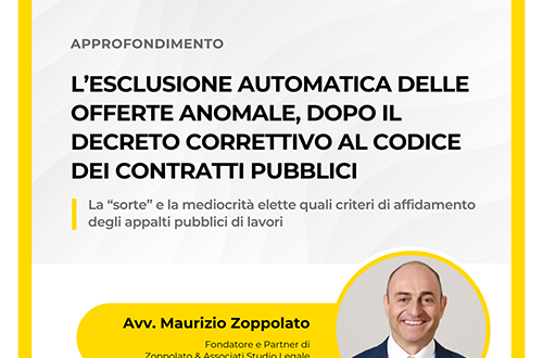 Copertina dell'approfondimento dell'Avv. Maurizio Zoppolato sull'esclusione automatica delle offerte anomale dopo il Decreto Correttivo al Codice dei Contratti Pubblici.