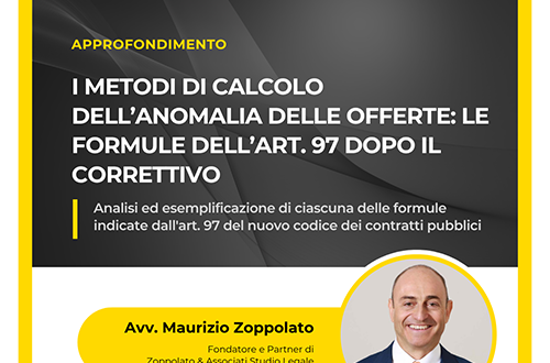 Copertina di approfondimento legale sui metodi di calcolo dell'anomalia delle offerte e le formule dell'articolo 97 dopo il correttivo, firmato dall'Avv. Maurizio Zoppolato.