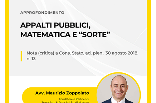 Avvocato Maurizio Zoppolato - Approfondimento su appalti pubblici, matematica e sorte.