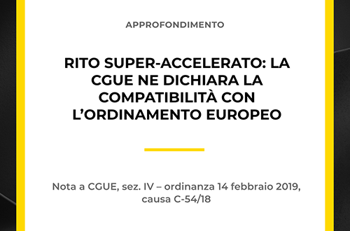 Grafica compatibilità rito super-accelerato con ordinamento europeo - Nota CGUE.