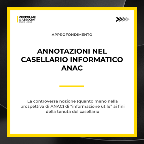 Approfondimento legale sulle annotazioni nel casellario informatico ANAC e la nozione di informazione utile.