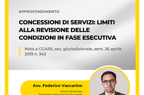 Approfondimento dell'Avv. Federico Vaccarino sui limiti alla revisione delle condizioni nelle concessioni di servizi.