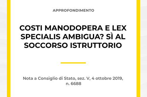 Copertina articolo su costi manodopera, lex specialis ambigua e soccorso istruttorio - Studio Legale Zoppolato.