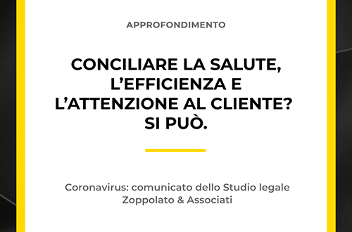Grafica del comunicato dello Studio Legale Zoppolato & Associati sulla gestione dell'efficienza e della salute durante l'emergenza Coronavirus.