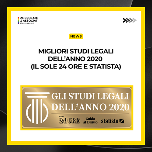 Grafica celebrativa dello Studio Legale Zoppolato & Associati nominato tra i "Migliori Studi Legali dell'anno 2020" da Il Sole 24 Ore e Statista.