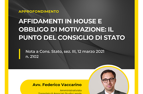Grafica dell'approfondimento dell'Avv. Federico Vaccarino sugli affidamenti in house e l'obbligo di motivazione, nota a Consiglio di Stato n. 2102/2021.