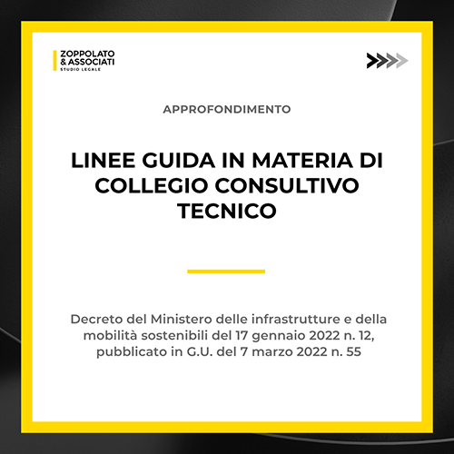 Grafica dell'approfondimento sulle Linee Guida in materia di Collegio Consultivo Tecnico (CCT) secondo il Decreto Ministeriale del 17 gennaio 2022.