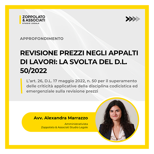 Grafica dell'approfondimento dell'Avv. Alexandra Marrazzo sulla revisione prezzi negli appalti di lavori e le novità del D.L. 50/2022.