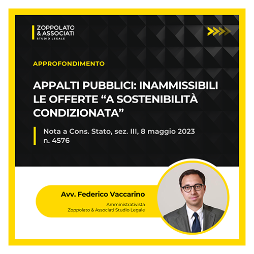 Grafica dell'approfondimento dell'Avv. Federico Vaccarino sull'inammissibilit&agrave; delle offerte "a sostenibilit&agrave; condizionata" negli appalti pubblici, nota a sentenza Cons. Stato n. 4576/2023.