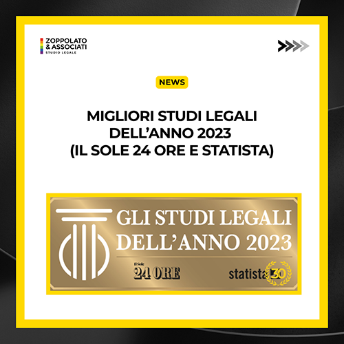 Lo Studio Legale Zoppolato & Associati premiato tra i "Migliori Studi Legali dell'anno 2023" da Il Sole 24 Ore e Statista.