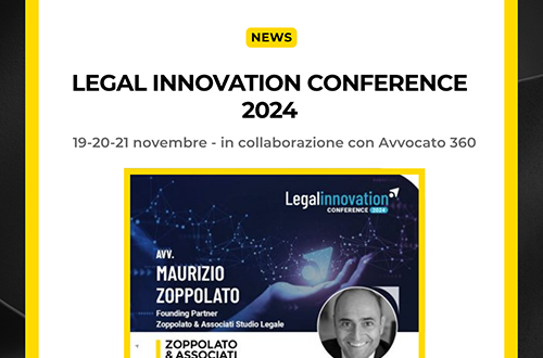 Grafica della partecipazione dell'Avv. Maurizio Zoppolato alla Legal Innovation Conference 2024, in collaborazione con Avvocato 360.