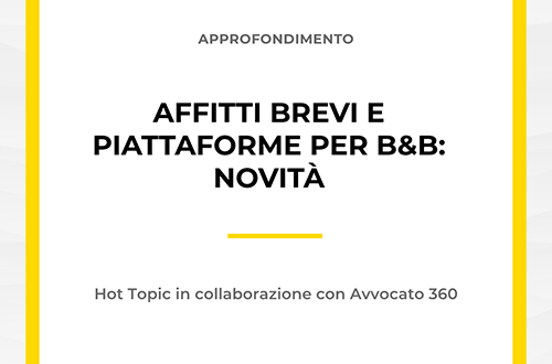Grafica dell'approfondimento sulle novità in materia di affitti brevi e piattaforme per B&B, a cura dello Studio Legale Zoppolato & Associati in collaborazione con Avvocato 360