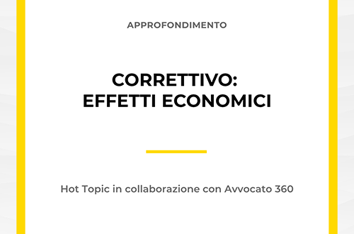 Grafica dell'approfondimento sugli effetti economici del Correttivo, realizzato dallo Studio Legale Zoppolato & Associati in collaborazione con Avvocato 360.