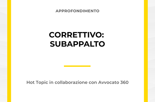 Grafica dell'approfondimento sul Correttivo Subappalto, realizzato dallo Studio Legale Zoppolato & Associati in collaborazione con Avvocato 360.