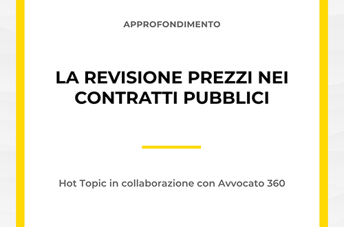 Grafica dell'approfondimento sulla revisione dei prezzi nei contratti pubblici, realizzato dallo Studio Legale Zoppolato & Associati in collaborazione con Avvocato 360.