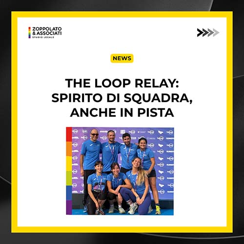 The Loop Relay Zoppolato e Associati