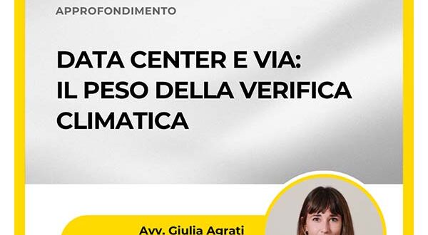 Data center e valutazione di impatto ambientale (VIA) - Zoppolato & Associati